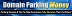Domain Parking Money